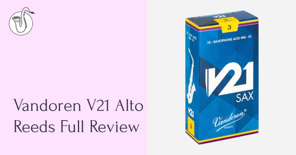 Vandoren V21 Review Best Option for You? SaxHQ