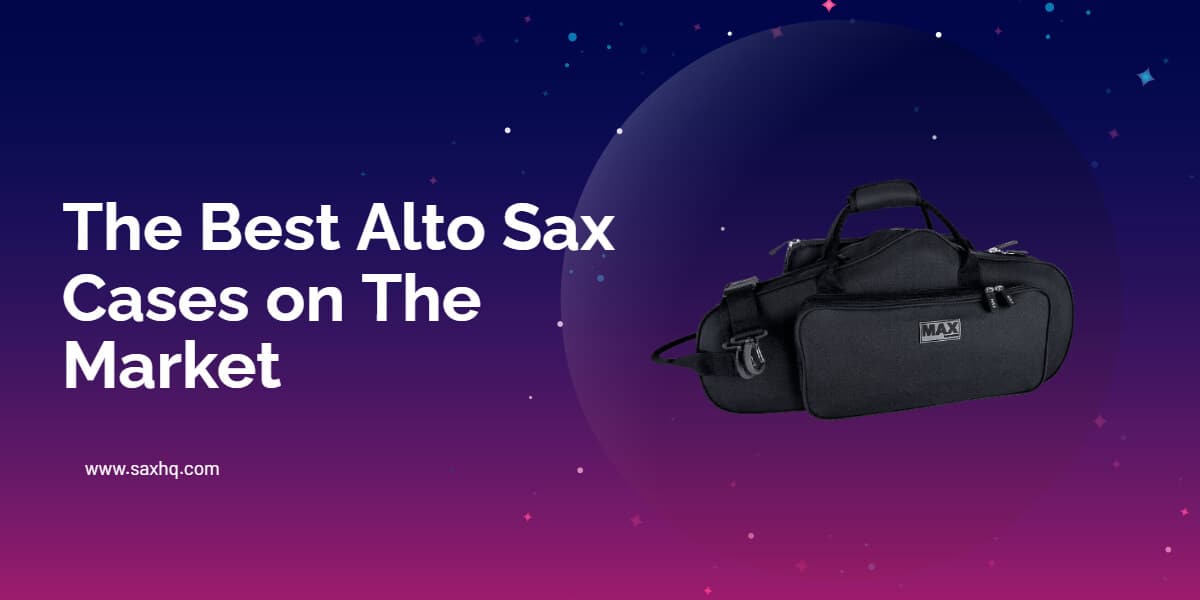 Best Alto Sax Cases